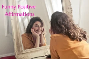 Funny Positive Affirmations