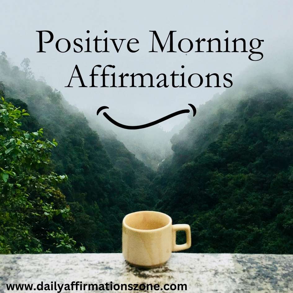 positive morning affirmations