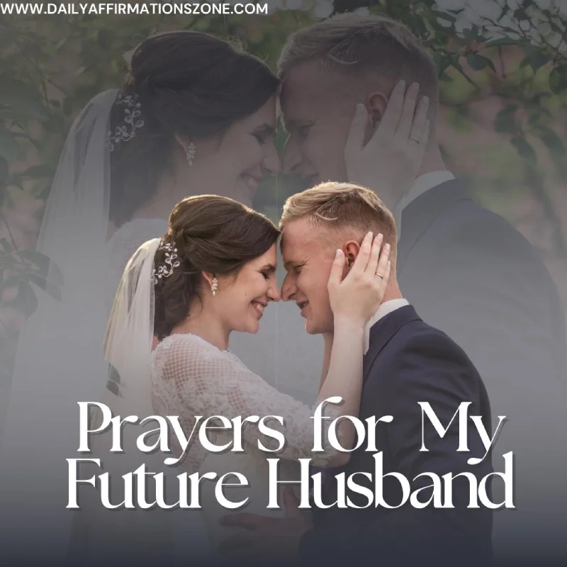 Prayers for My Future Husband