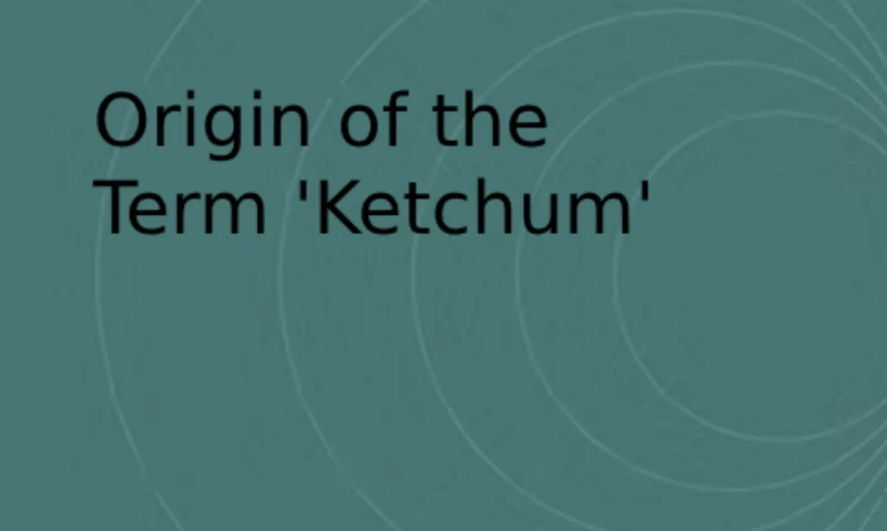 'Ketchum'