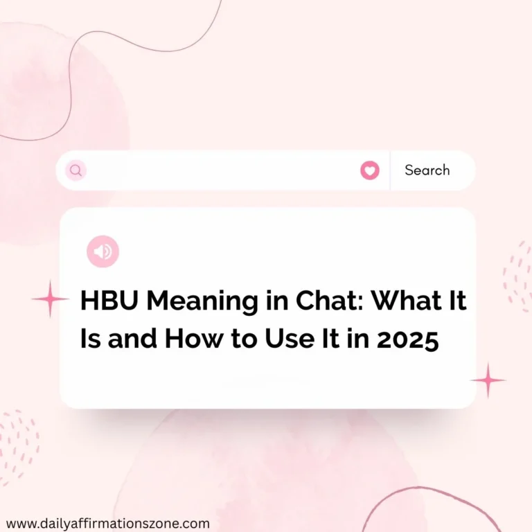 HBU Meaning in Chat: What It Is and How to Use It in 2025
