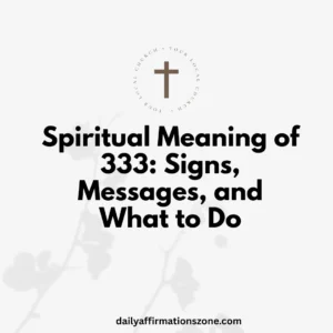 Spiritual Meaning of 333: Signs, Messages, and What to Do
