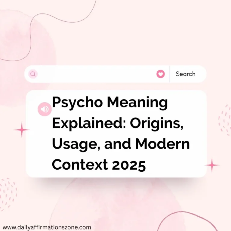 Psycho Meaning Explained: Origins, Usage, and Modern Context 2025