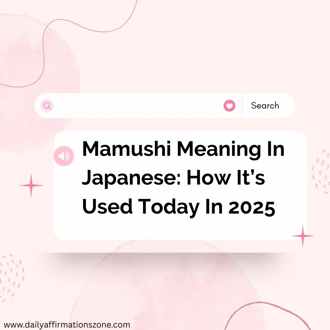 Mamushi Meaning In Japanese: How It’s Used Today In 2025